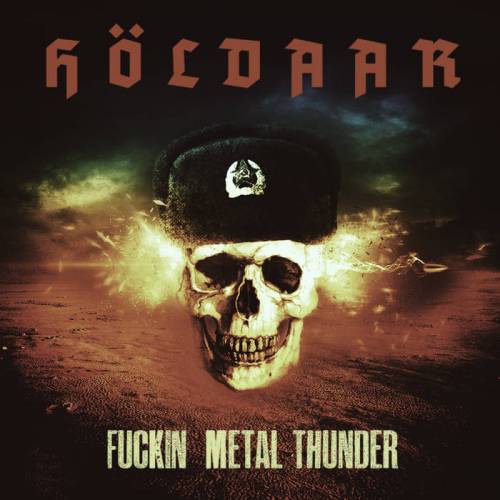 Holdaar : Fuckin Metal Thunder